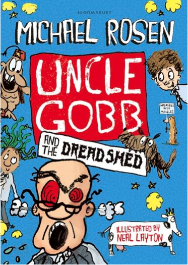 Uncle Gobb and the Dread Shed (Uncle Gobb 1) — S Y Palmer